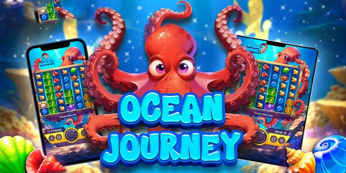Strategi Agar Menang Besar di Slot Ocean Journey