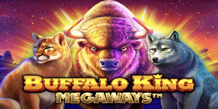 Tips Cerdas Menang Besar Di Slot Buffalo King Megaways