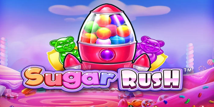 Rahasia Dan cara Menang Bermain Slot Sugar Rush