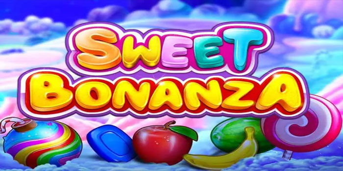 Tips Dan Trik Untuk Menang Besar Di Slot Sweet Bonanza